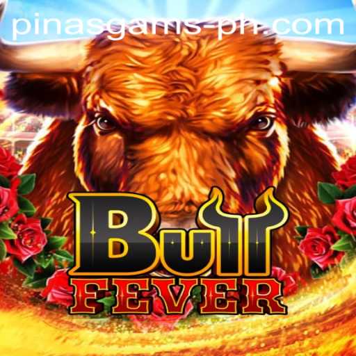 Exploring BullFever: The New Sensation from PINASGAMS